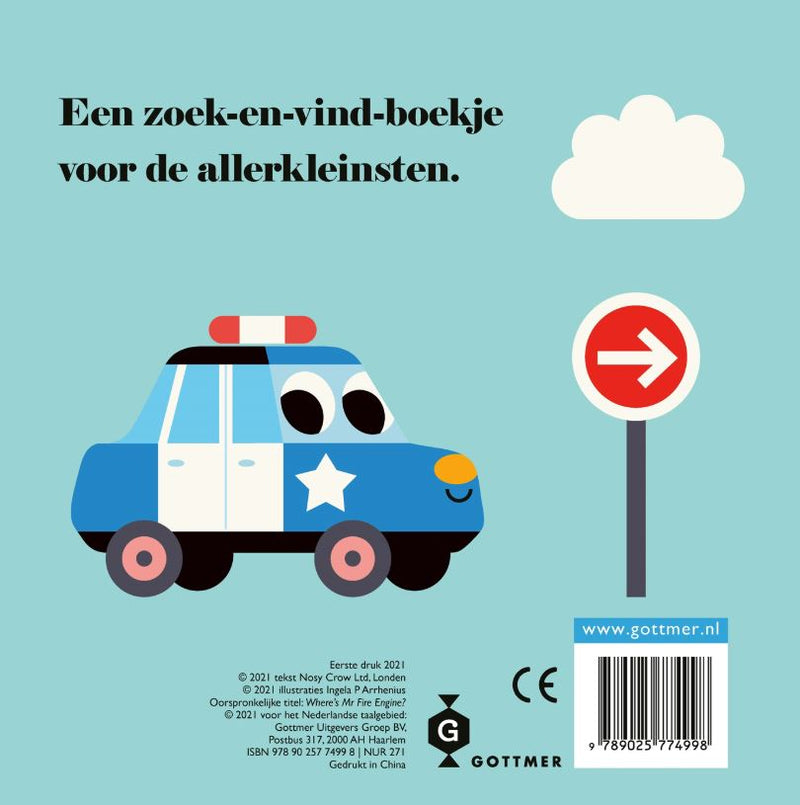 # Brandweerwagen, waar ben je?